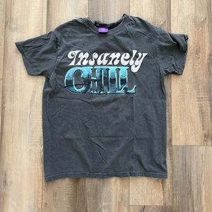 Insanely chill tshirt